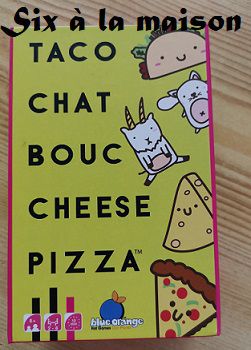 Taco, Chat, Bouc, Cheese, Pizza .. - Six à la maison