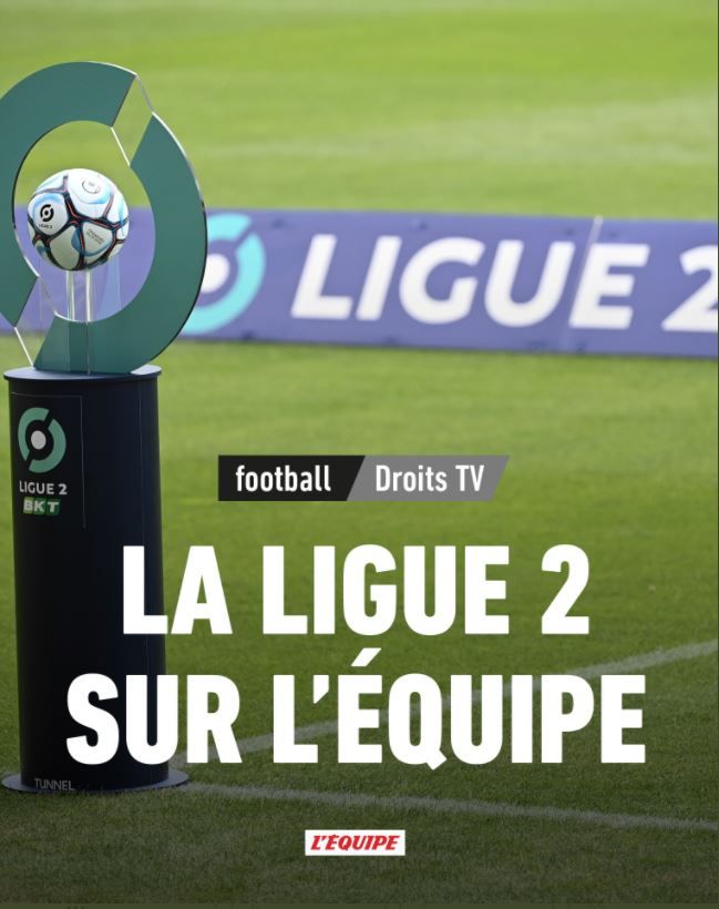 La Chaine L Equipe Nouveau Diffuseur Du Multiplex Ligue 2 Bkt Sport Tv