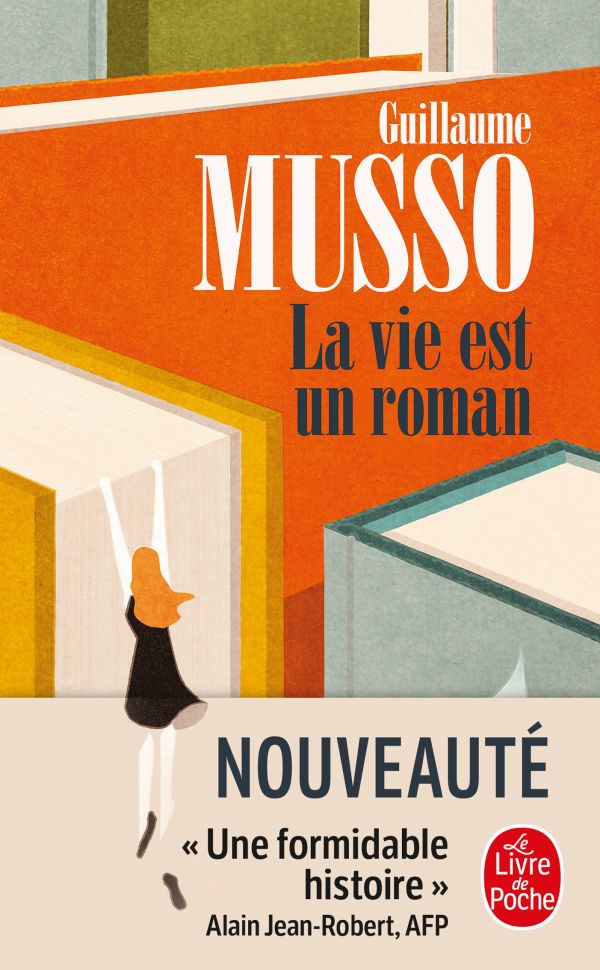 LA VIE EST UN ROMAN, de Guillaume MUSSO - LES COUPS DE COEUR DE GERALDINE