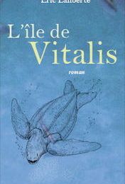 L'île de Vitalis - Chapitre un - 2ième partie