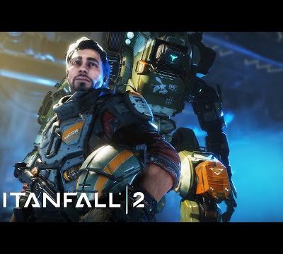 Gameplay / TITANFALL 2 : Trailer officiel 2016