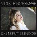 Louane & Julien Doré / "Midi sur novembre"
