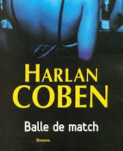 "Balle de Match" - Harlan Coben