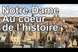 "Notre-Dame de Paris au coeur de l'Histoire" (Des Racines et des Ailes - 2013)