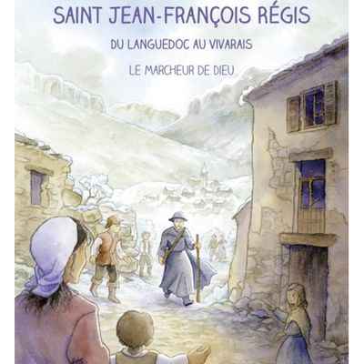 Vie de saint Jean-François Régis