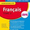 #7: Concours professeur des écoles 2015 - Français Tome 2 - Epreuve écrite d'admissibilité