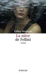 Roman : La nièce de Fellini de Gilles Verdiani