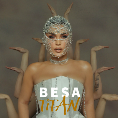 BESA (Eurovision 2024) : Nouveau single "TiTAN" disponible !