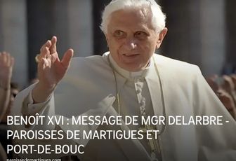 BENOÎT XVI : MESSAGE DE MGR DELARBRE 