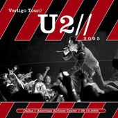 U2 -Vertigo Tour - 29/10/2005 -Dallas, TX USA -American Airlines Arena - U2 BLOG