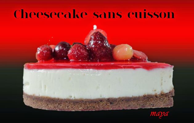 Cheesecake sans cuisson avec gelatine