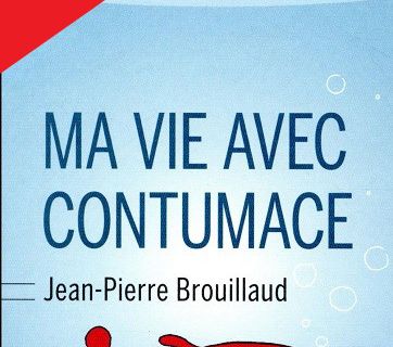 Ma vie avec contumace de Jean-Pierre Brouillaud (2018)