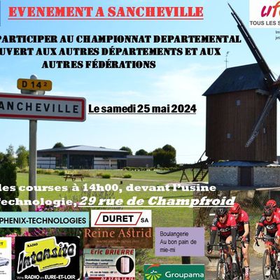 Courses UFOLEP de Sancheville (28) ce samedi 25 mai 2024 support du championnat d'Eure et Loir