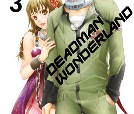 Chronique : Deadman Wonderland Vol.3