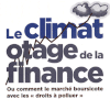 à lire - Le climat, otage de la Finance, d'Aurélien Bernier