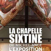 La Chapelle Sixtine de Michel-Ange - Toulouse - Billets | Fever