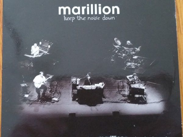 MARILLION - Keep the noise down