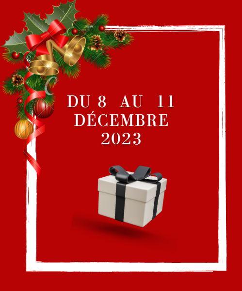 🎅 Du 8 au 11 décembre 2023 inclus , C'est Noël avant l'heure - Chez Vanda