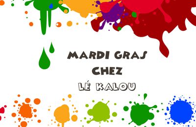 Mardi Gras chez Lé Kalou- Partie 2