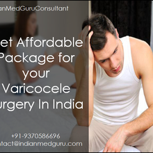 Get Affordable Package for Your Varicocele Surgery in India