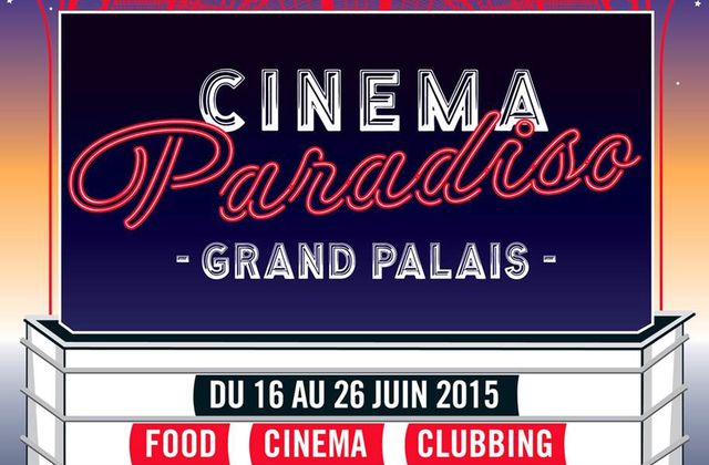 Cinema Paradiso 2 du 16 au 26 juin 2015 au Grand Palais.