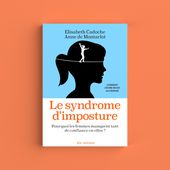 Le syndrome d'imposture - Élisabeth Cadoche, Anne de Montarlot - Les Arènes