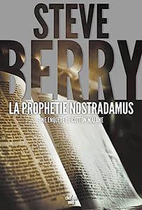 La prophetie Nostradamus - Steve Berry