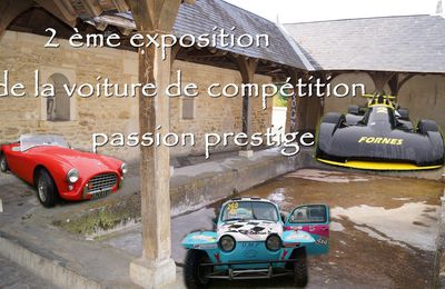 2ème Exposition de la voiture de compétion Passion Prestige