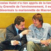 MAJ = Nicolas Hulot EST l' " idiot utile " d'un gouvernement totalement anti-écolo, pronucléaire et pro-Linky ! La farce du " Grenelle de l'environnement " ne lui a donc rien appris... - MOINS de BIENS PLUS de LIENS