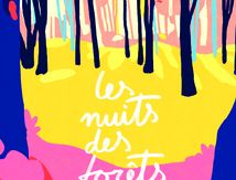 LA NUIT DES FORETS  24 25 26 JUIN