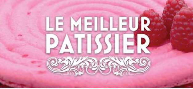 Le Meillleur Pâtissier : la nouvelle émission M6 que vous allez A-DO-RER !