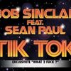 Bob Sinclar / Sean Paul Tik tok