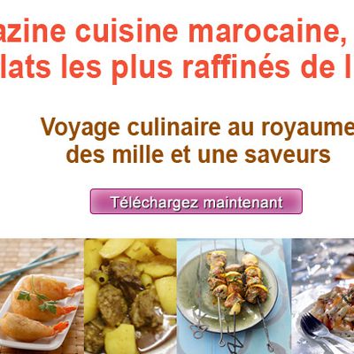 Téléchargez le emagazine spécial cuisine marocaine