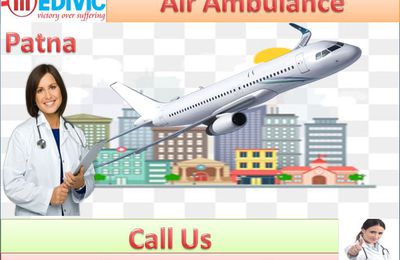 Medivic Aviation: The Good One to Talk about Its Air Ambulance Service in Patna