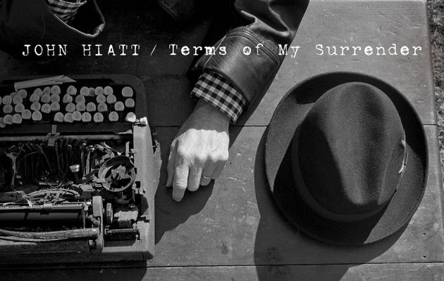 JOHN HIATT - Terms of my surrender (2014)