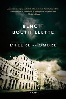 "L'heure sans ombre" de Benoit Bouthillette