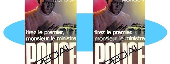 David Morgon : Tirez le premier, monsieur le ministre (Fleuve Noir, 1977)