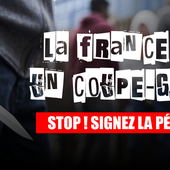 Pétition : Stop à la France Coupe-Gorge