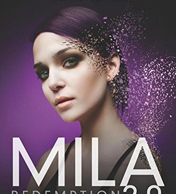 Free Ebook Download: MILA 2.0: Redemption from Debra Driza