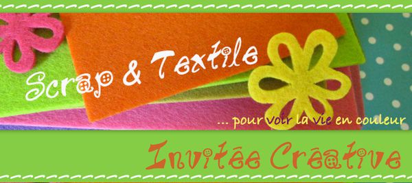 Invitée créative Scrap et Textile