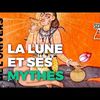 Les Mythes de la Lune