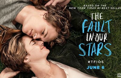 Nos Etoiles Contraires (The Fault in Our Stars): on approuve?