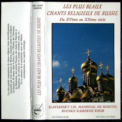 Les plus beaux chants religieux de Russie du XVème au XXème siècle