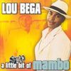 Lou Bega - "a little bit of Mambo"