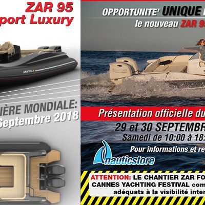Essayez vôtre ZAR du 29 et 30 Septembre 2018 à Hyéres VAR en exclusivité le nouveau BATEAU SEMI-RIGIDE ZAR 95 sport luxury