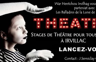 Une semaine de stage de théâtre, à Irvillac, ouvert à toutes et tous et multigénérationnel. 