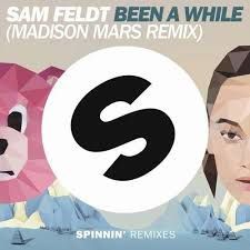 Sam Feldt - Been A While (Madison Mars Remix) [Official Music Video]