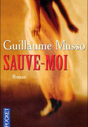 Sauve-moi - Guillaume Musso