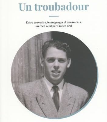 France Brel : «Mon père Jacques appartient à l’histoire et il faut donc dire la vérité sur lui»...