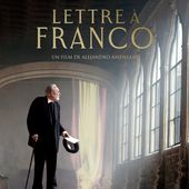 Bande-annonce de Lettre à Franco, film d'Alejandro Amenábar. - Leblogtvnews.com